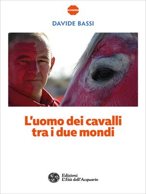 cover image of L'uomo dei cavalli tra i due mondi